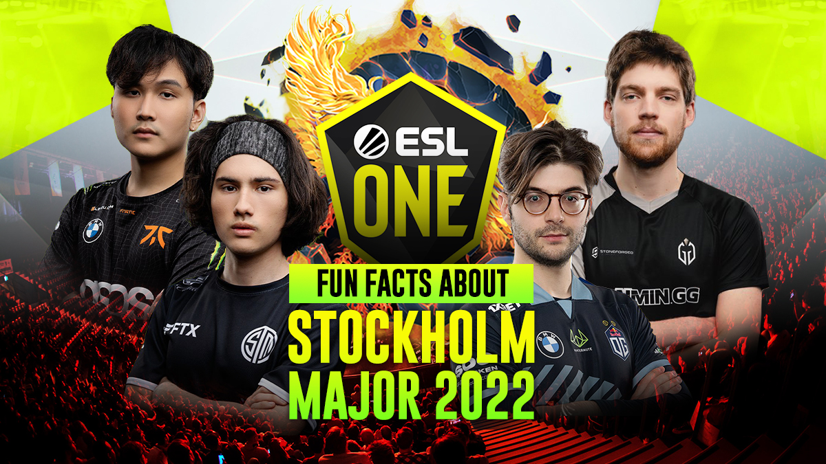 Fun facts about ESL One Stockholm Major 2022
