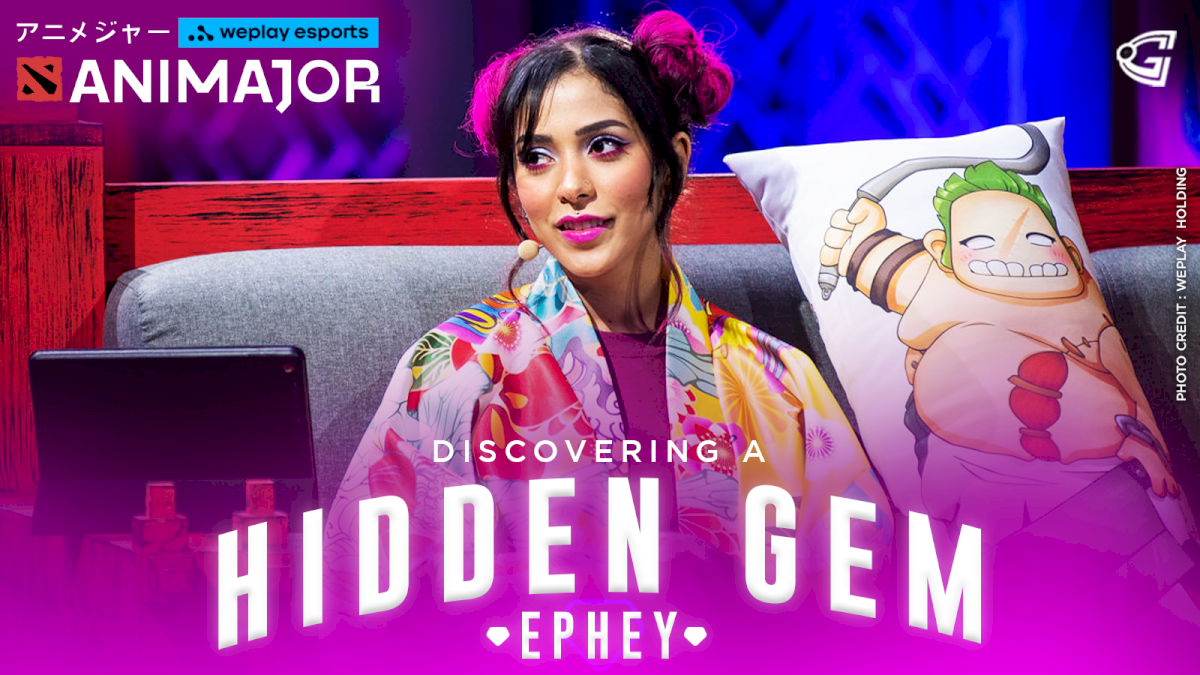 Introducing Ephey; Emerging at WePlay AniMajor