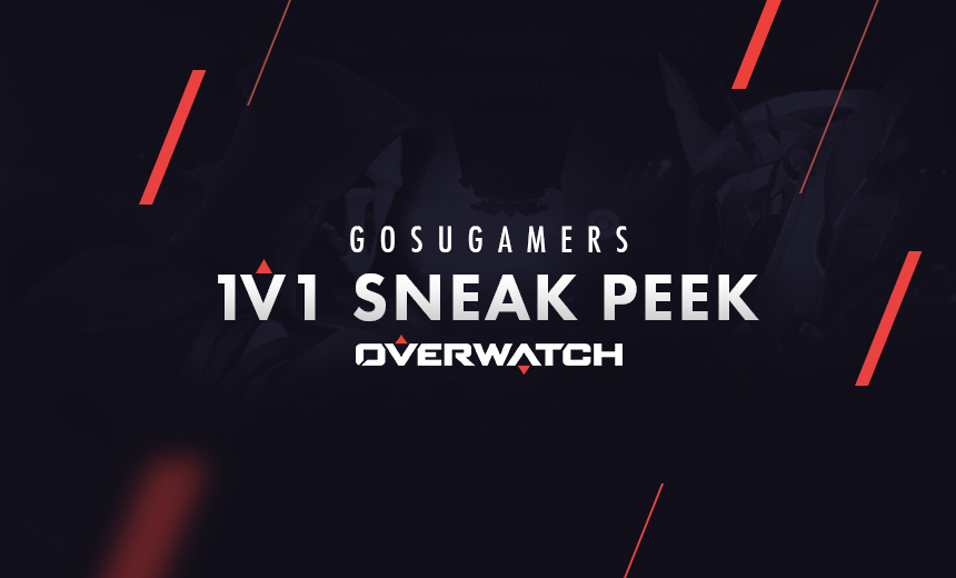 GosuGamers Overwatch 1v1 Sneak Peek tournament