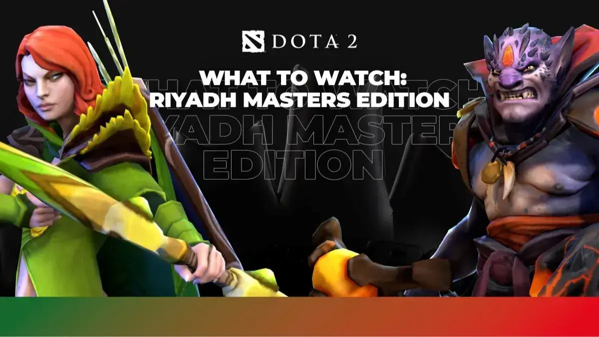 What to watch this week in Dota 2; Riyadh Masters Play-in Edition