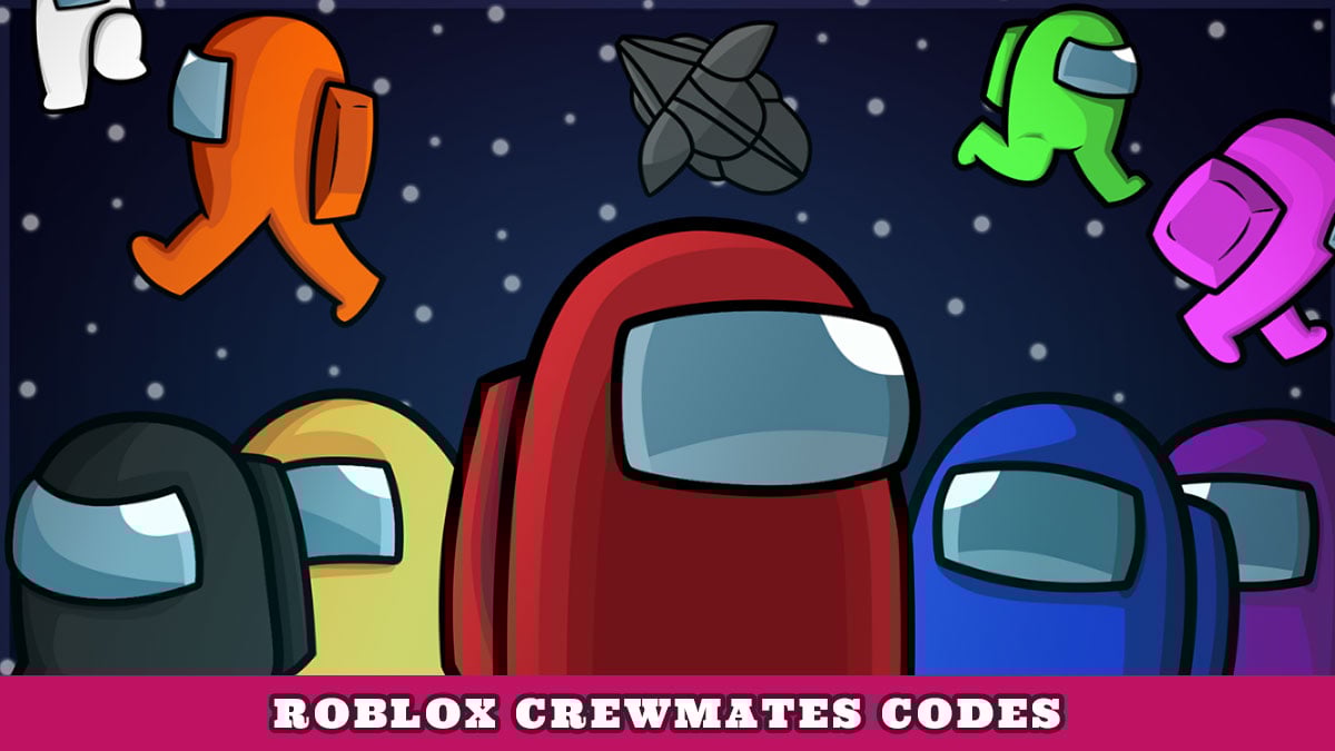 Crewmates Codes [Among Us] (August 2025)