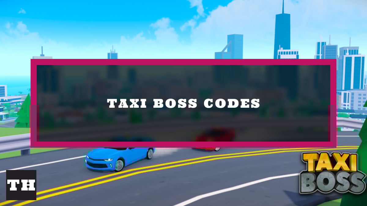 Taxi Boss Codes (August 2025)