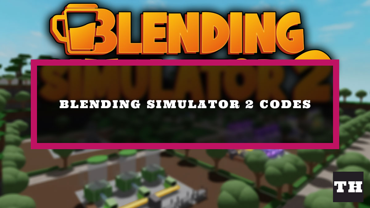 Blending Simulator 2 Codes