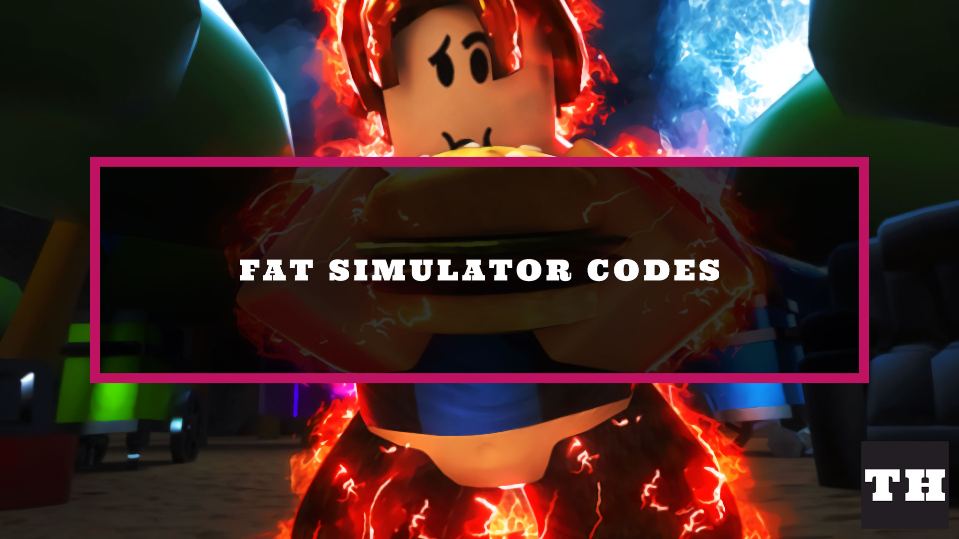 Fat Simulator Codes