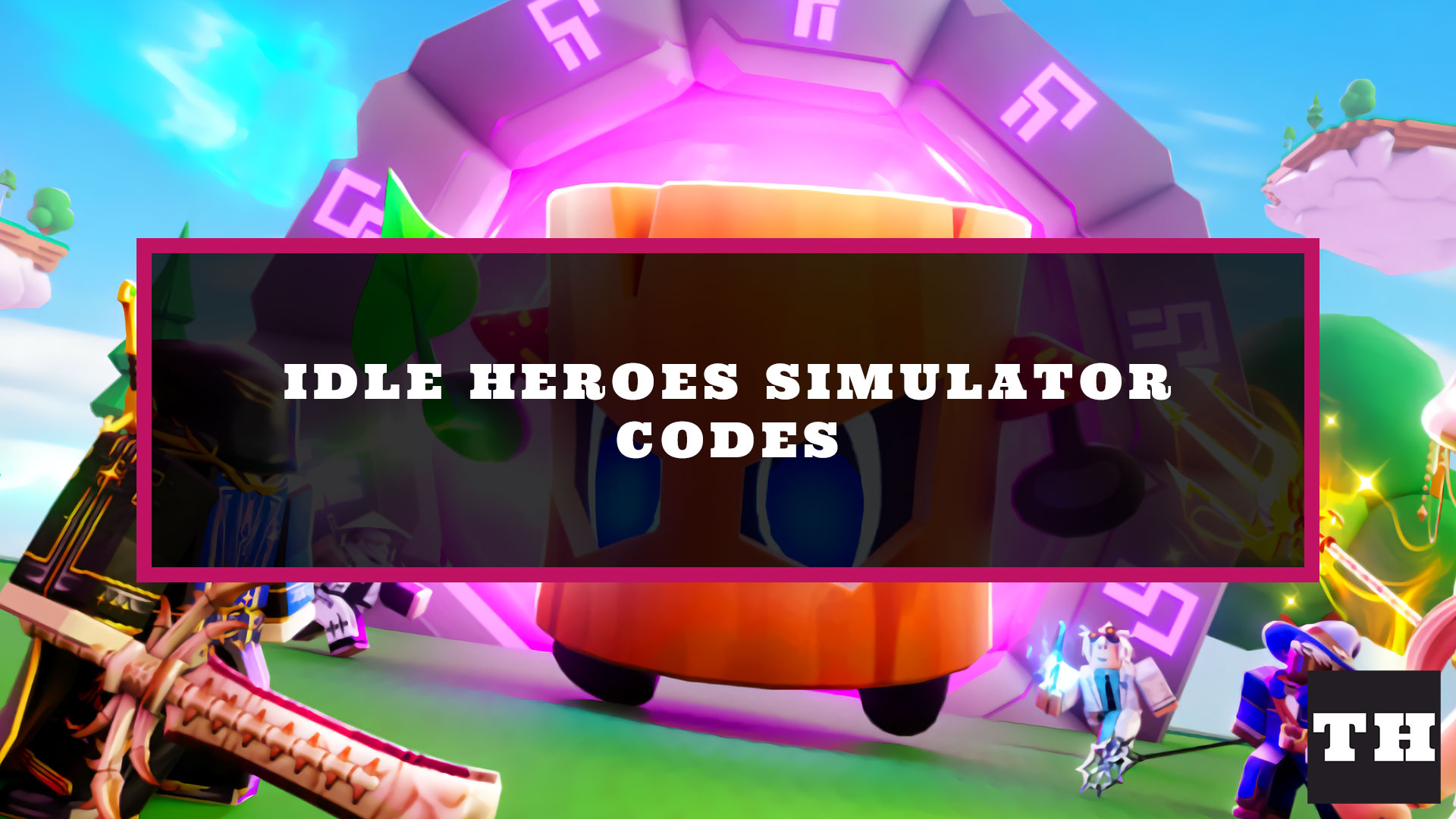 Idle Heroes Simulator Codes