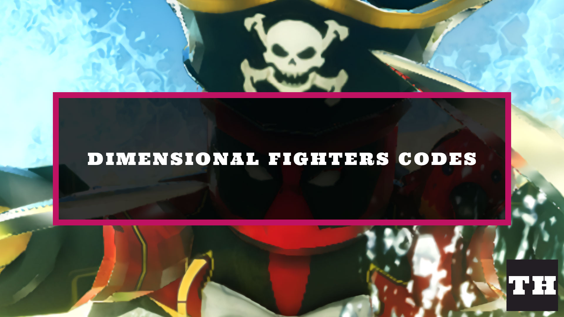 Dimensional Fighters Codes [Harley]