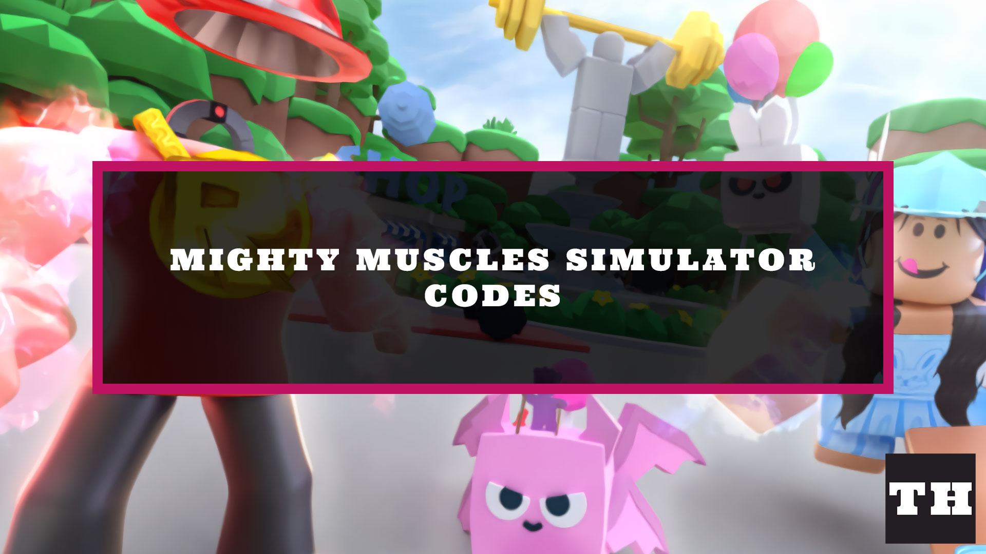 Mighty Muscles Simulator Codes – [ANIME] Update