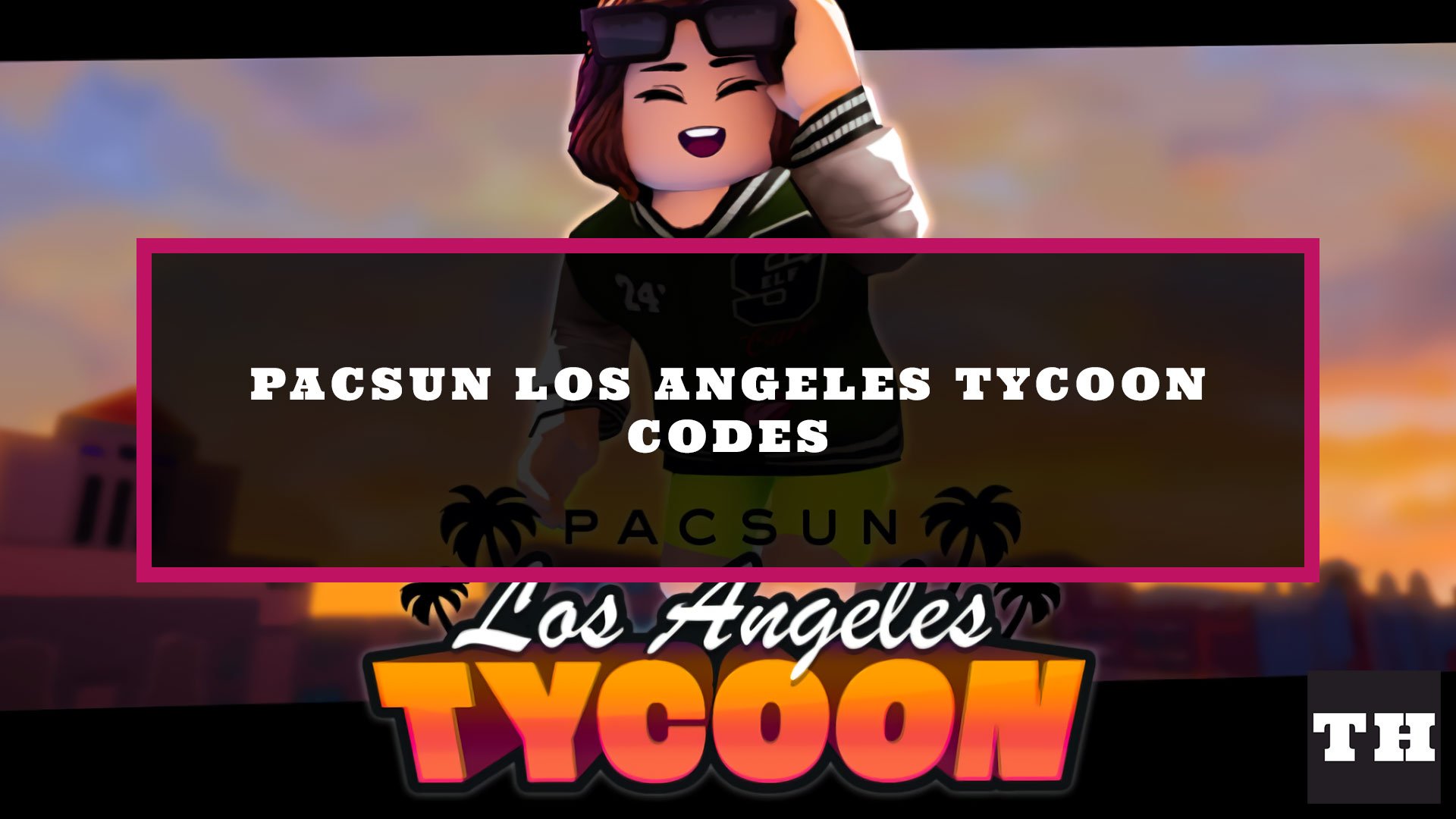 PacSun Los Angeles Tycoon Codes Wiki