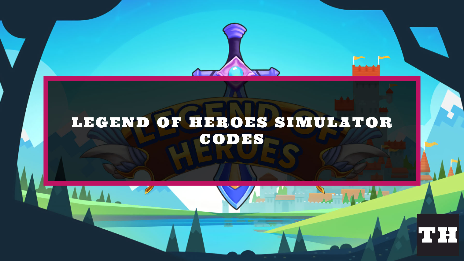 Legend of Heroes Simulator Codes [NEW] [UPD]