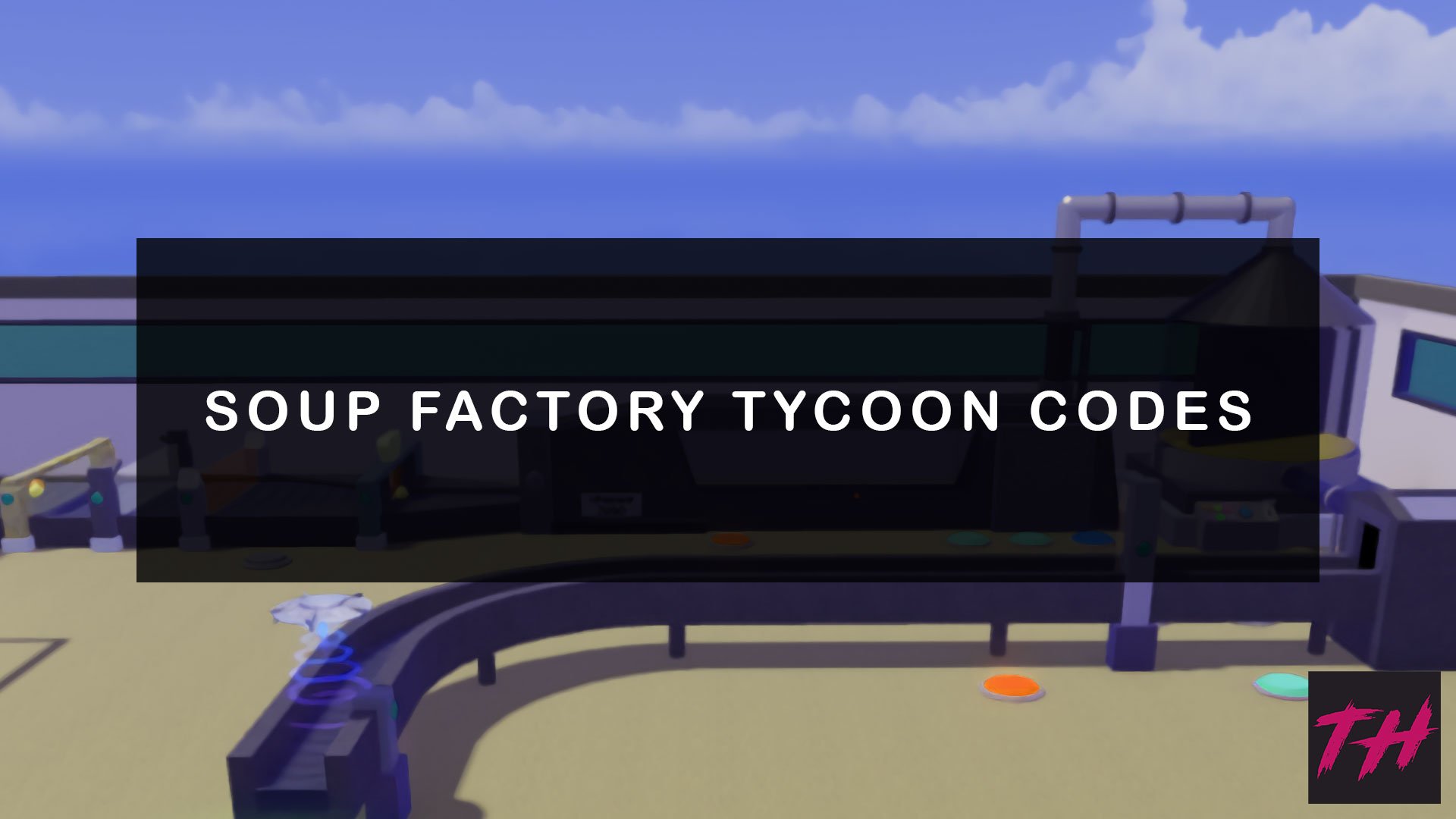 Soup Factory Tycoon Codes