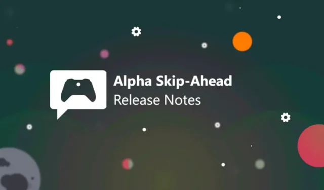 New Xbox Alpha Skip-Ahead update brings more controller improvements