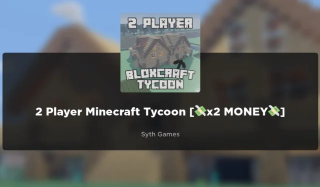 2 Player Minecraft Tycoon Codes (April 2024)