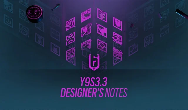 Rainbow Six Siege Year 9 Season 3.3 Designer’s Notes: Character Buffs, Bullet Trail Adjustments, and Additional Updates