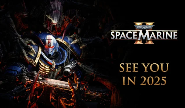 2025 Roadmap for Warhammer 40K Space Marine 2: Key Updates and Features