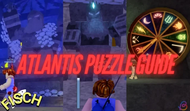 Comprehensive Guide to the Fisch Atlantis Puzzle