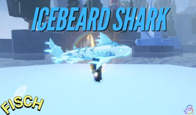 A Complete Guide to Catching the Icebeard Shark in Fisch
