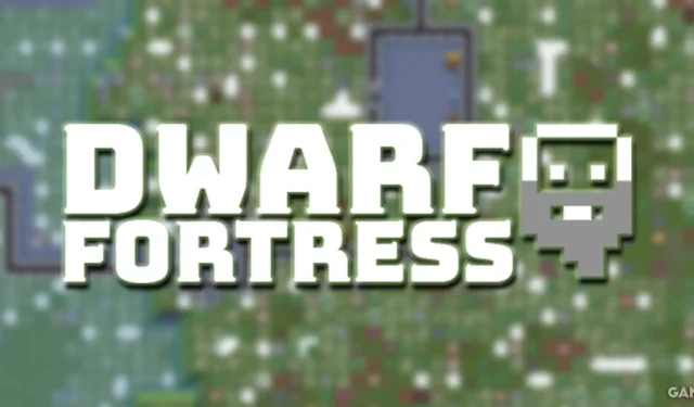 Dwarf Fortress Steam Edition Receives Exciting Updates