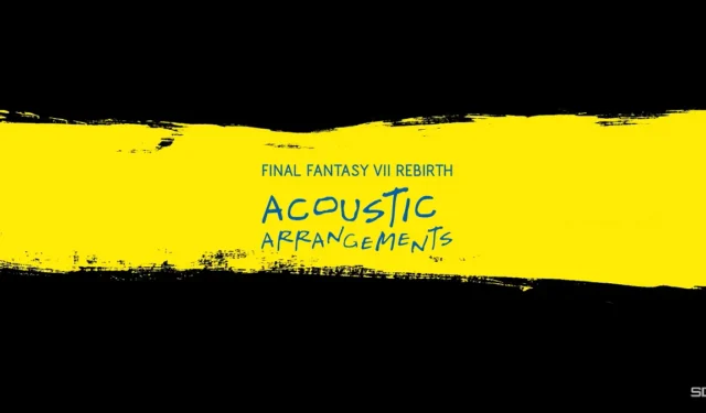 New Video Teases FFVII Rebirth Acoustic Arrangements Album Release