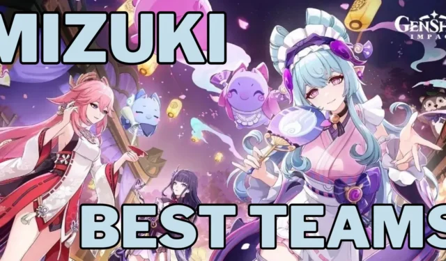 Genshin Impact: Optimal Mizuki Character Team Composition Strategies