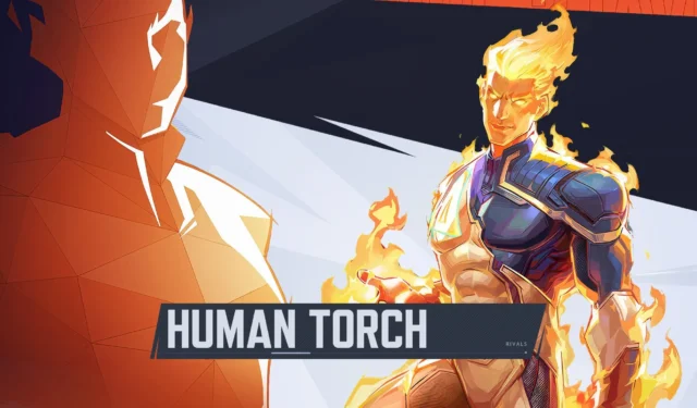 A Guide to Playing Human Torch in Marvel Rivals