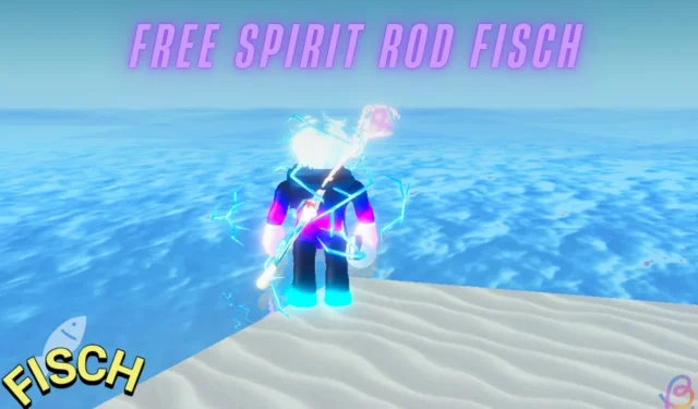 Guide to Obtaining the Free Spirit Rod in Fisch