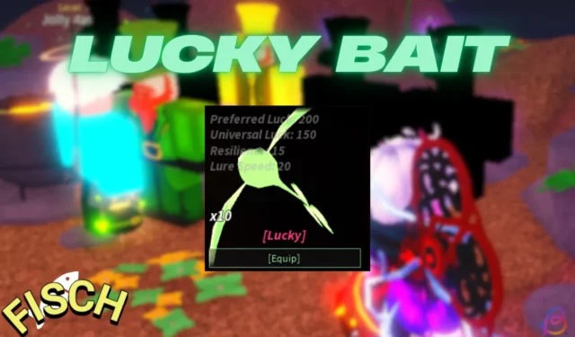 Guide to Acquiring Lucky Bait in Fisch