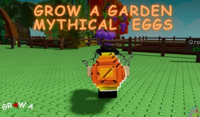 Complete Guide to Mythical Egg Pets in Grow a Garden on Roblox