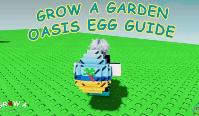 Complete List of All Oasis Egg Pets in Grow a Garden