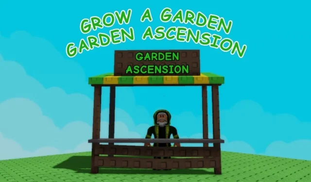 Grow a Garden Ascend Guide: Tips for Rebirth in the Game