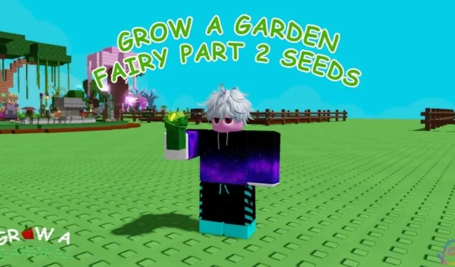 New Seeds Introduced in Grow a Garden Fairy Event Update